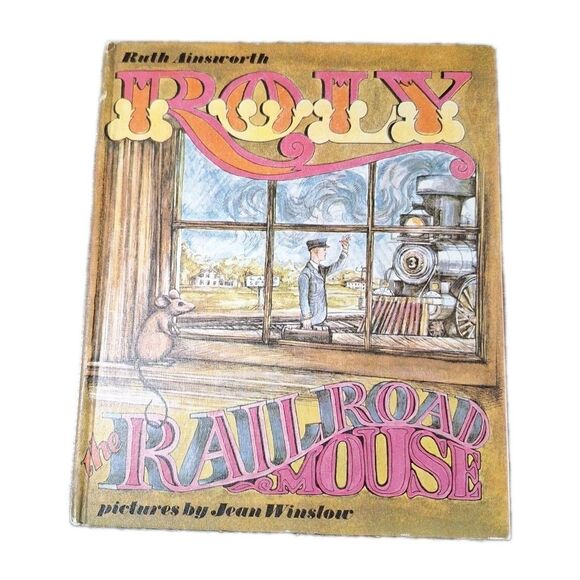 Roly The Railroad Mouse by Ruth Ainsworth (1969 vintage) Weekly Reader Hardcover - Picture 1 of 7